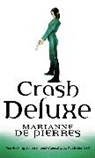 Marianne De Pierres, Marianne De Pierres - Crash Deluxe