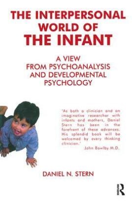 Daniel N. Stern, Daniel Stern, Daniel N Stern, Daniel N. Stern - Interpersonal world of the infant