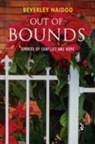 Beverly Naidoo, Beverley Naidoo - Out of Bounds