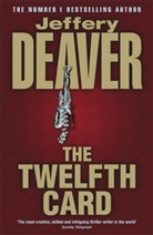 Jeffery Deaver - The Twelfth Card