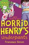 Miranda Richardson, Tony Ross, Francesca Simon, Miranda Richardson, Tony Ross - Horrid Henry's Underpants
