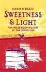 Hattie Ellis - Sweetness and Light