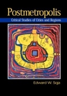 Soja, Edward Soja, Edward W. Soja, Edward W. (University of California at Los Angeles) Soja, Soja Edward W. - Postmetropolis