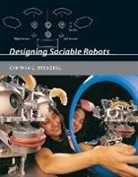 Cynthia Breazal, Cynthia Breazeal, Cynthia (Director of Robotics Life Group Breazeal, Cynthia L Breazeal, Cynthia L. Breazeal - Designing Sociable Robots
