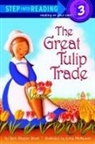 Beth Wagner Brust, Jenny Mattheson - The Great Tulip Trade