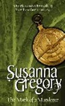 Susanna Gregory - The Mark of a Murderer