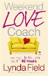Lynda Field, Field Lynda, Lynda Field Associates - Weekend Love Coach