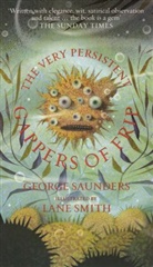 george Saunders, Saunders George, Lane Smith, Smith Lane - The Very Persistent Gappers of Frip