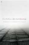 Eva Hoffman - After Such a Knowledge