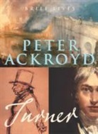 Peter Ackroyd - Turner