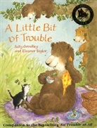 Sally Grindley, Eleanor Taylor, Eleanor Taylor - A Little Bit of Trouble