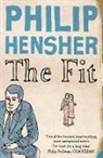 Philip Hensher - The Fit