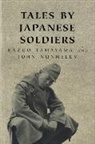 John Nunneley, Nunneley John, K Tamayama, Kazuo Tamayama, Tamayama Kazuo - Tales By Japanese Soldiers