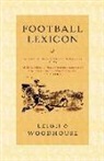 John Leigh, David Woodhouse - Football Lexicon