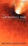 Michael Lockwood, Michael (Fellow of Green College Lockwood - The Labyrinth of Time