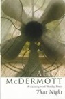 Alice McDermott, McDermott Alice - That Night