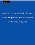 Martin Shapiro, Shapiro Martin, Alec Stone, Alec Stone Sweet, Stone Sweet Alec, Alec Stone Sweet - On Law, Politics and Judicialization