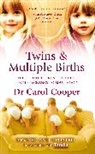 Carol Cooper, Dr Carol Cooper - Twins and Multiple Births: The Essential Parenting Guide from Preg-n