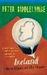 Peter Biddlecombe - Ireland In A Glass Of Its Own