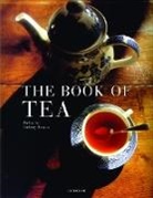Nadine Beautheac, Gilles Brochard, Anthony Burgess, Collectif X, Alain Stella, Alain et al Stella... - The book of tea