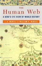 J.R. McNeil, J R McNeill, J. R. Mcneill, William H Mcneill, William H. McNeill - Human Web