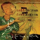 Neil Gaiman, Dave McKean, Dave McKean - The Day I Swapped My Dad for Two Gorldfish