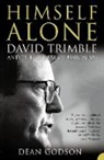 Dean Godson, Godson Dean - Himself Alone David Trimble