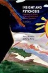 Xavier Amador, Xavier F. Amador, Anthony David, Xavier F. Amador, Amador Xavier F., Anthony S. David... - Insight and Psychosis