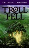 Katherine Langrish - Troll Fell