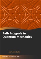 Jean Zinn-Justin, Zinn-Justin Jean - Path Integrals in Quantum Mechanics