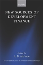 A. B. Atkinson, A B Atkinson, A. B. Atkinson, Anthony B. Atkinson - New Sources of Development Finance
