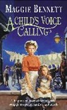 Maggie Bennett, Bennett Maggie - A Child's Voice Calling