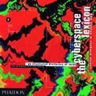 Bo Cotton, Bob Cotton, Richard Oliver - The Cyberspace Lexicon