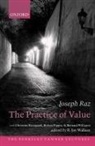 Joseph Raz, R. Jay Wallace, R. Jay Wallace - The Practice of Value