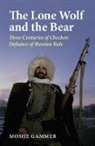Moshe Gammer, Gammer Moshe - The Lone Wolf and the Bear