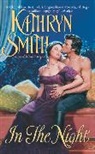 Kathryn Smith - In the Night