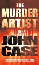 John Case, John F. Case - Murder Artist