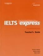 HALLOWS, Richard Hallows, Richard et al Hallows, Lisboa, Unwin - IELTS express - Intermediate: IELTS Express Intermediate Teacher's Book