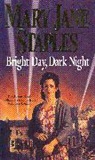 Mary Jane Staples, Staples Mary Jane - Bright Day, Dark Night