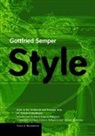 . Semper, g mallgrave Semper, Gottfried Semper - Style in the technical and tectonic