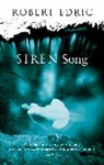 Robert Edric - Siren Song