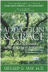 Gerald G May, Gerald G. May - Addition and Grace