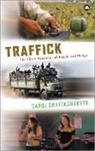 Gargi Bhattacharyya - Traffick : The Illicit Movement of People and Things