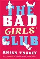 Rhian Tracey, Tracey Rhian - The Bad Girls' Club