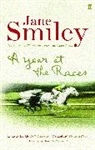 Jane Smiley - A Year at the Races