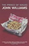 John Williams, Williams John - The Prince of Wales