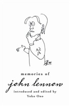 John Lennon, Yoko Ono, Ono Yoko, Yoko Ono, Ono Yoko - Memories of John Lennon