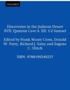 Frank Cross, Frank Moore Cross, D. Parry, Donald W Parry, Donald W. Parry, R. Saley... - Discoveries in the Judean Desert Volume XVII