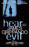 James Grippando, Grippando James - Hear no Evil