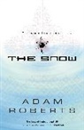 Adam Roberts - The Snow